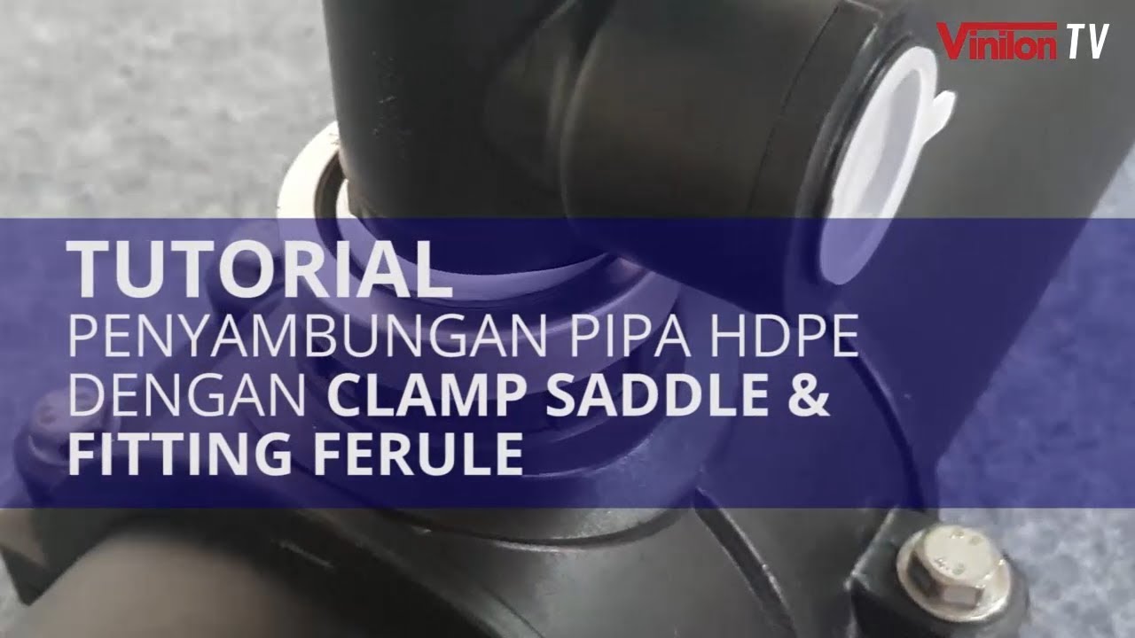 Video penyambungan Fiting Clamp Saddle dan Ferrule.