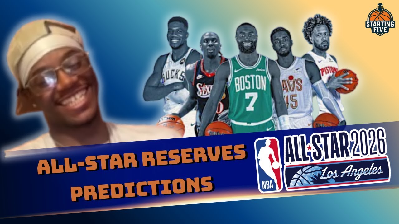 NBA All-Star Reserves Prediction (James Harden snubbed? No LeBron James?) | Starting Five Podcast