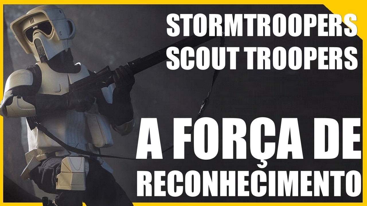 STORMTROOPERS: SCOUT TROOPERS