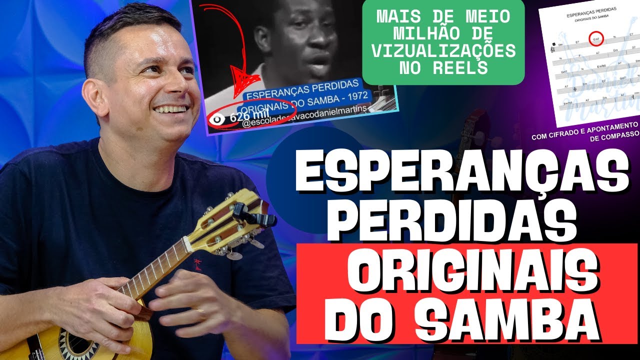 Esperanças perdidas no Cavaquinho - Originais do Samba - Mussum | Daniel Martins 