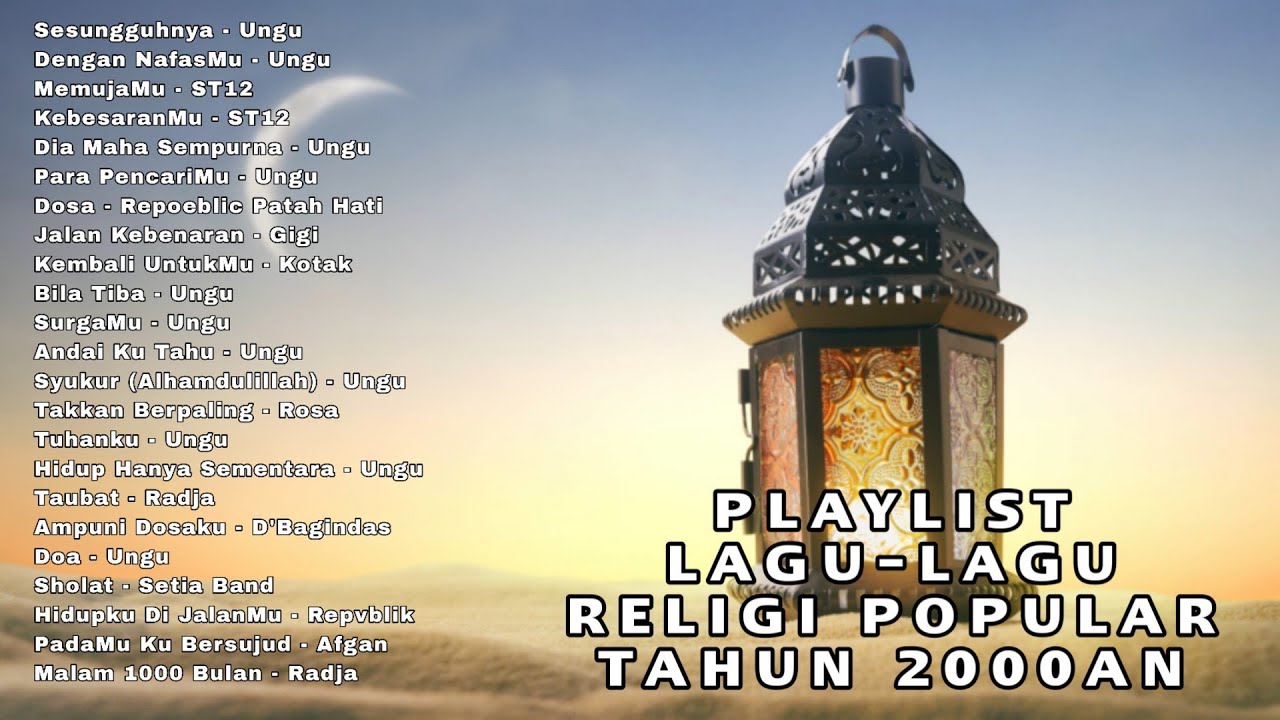 LAGU-LAGU RELIGI POPULER TAHUN 2000AN ( PLAYLIST) || lagu religi hits sepanjang masa