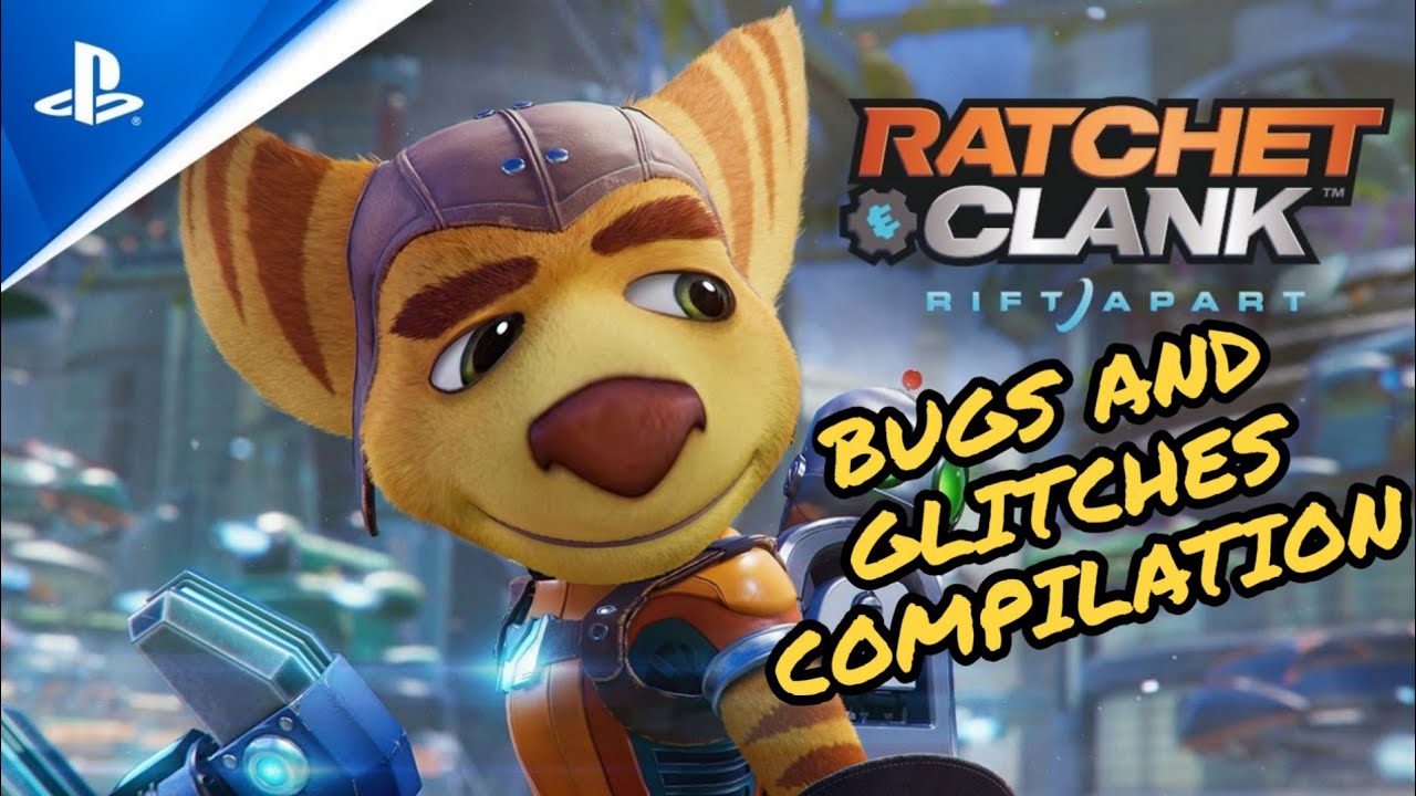 RATCHET AND CLANK RIFT APART BUGS AND GLITCHES COMPILATION 