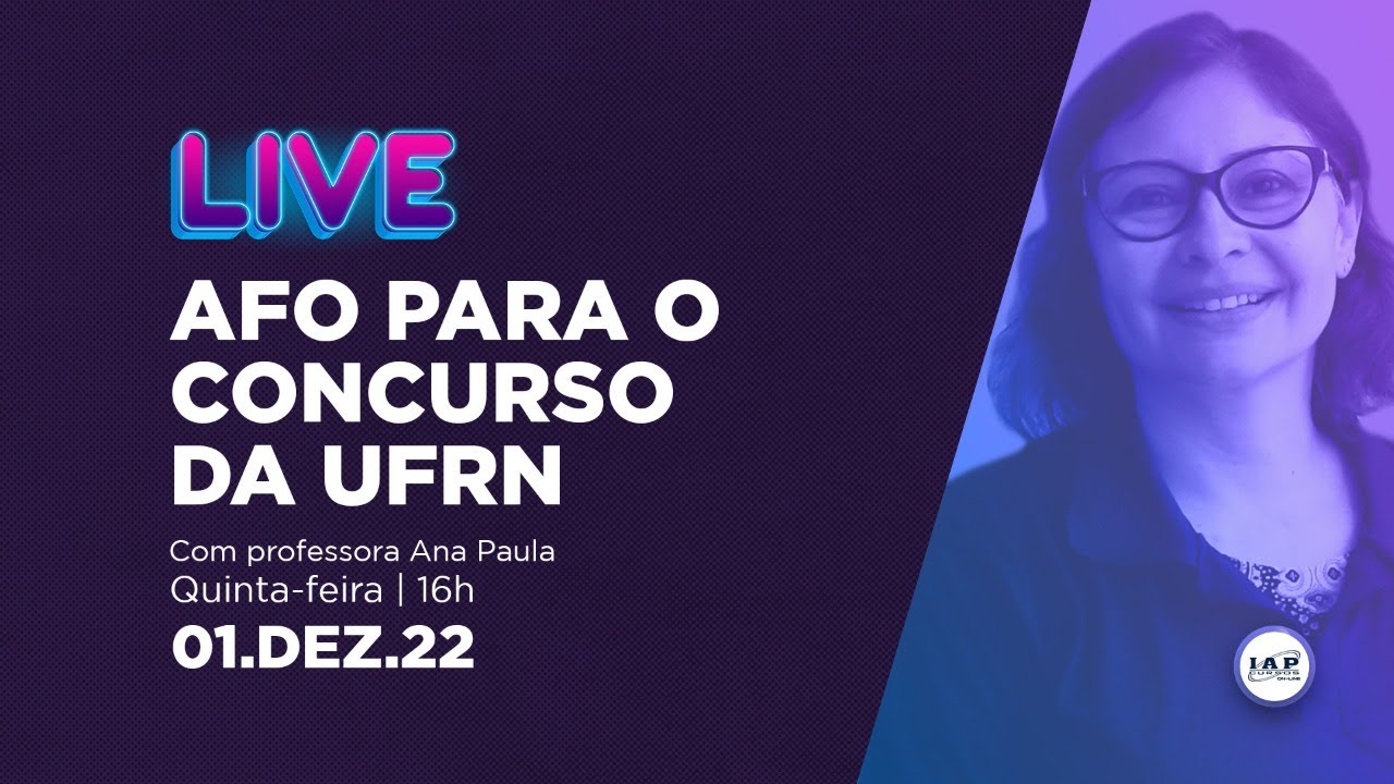 LIVE: AFO PARA O CONCURSO DA UFRN.