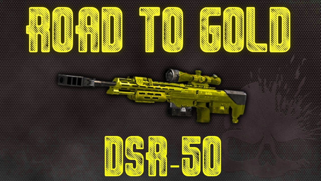 BO2: Road To Gold (DSR-50)
