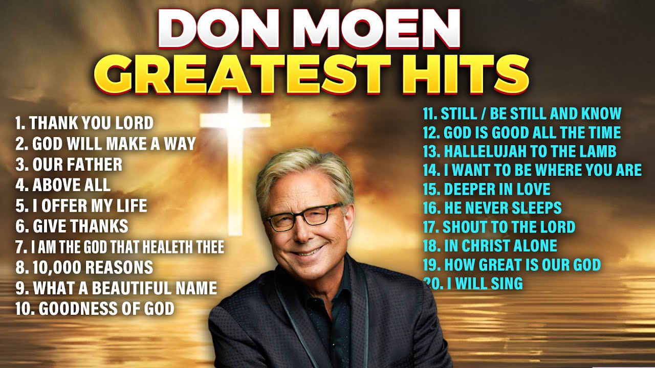 DON MOEN GREATEST CHRISTIAN HITS WITH LYRICS ✝️ TOP GOSPEL SONGS 2026