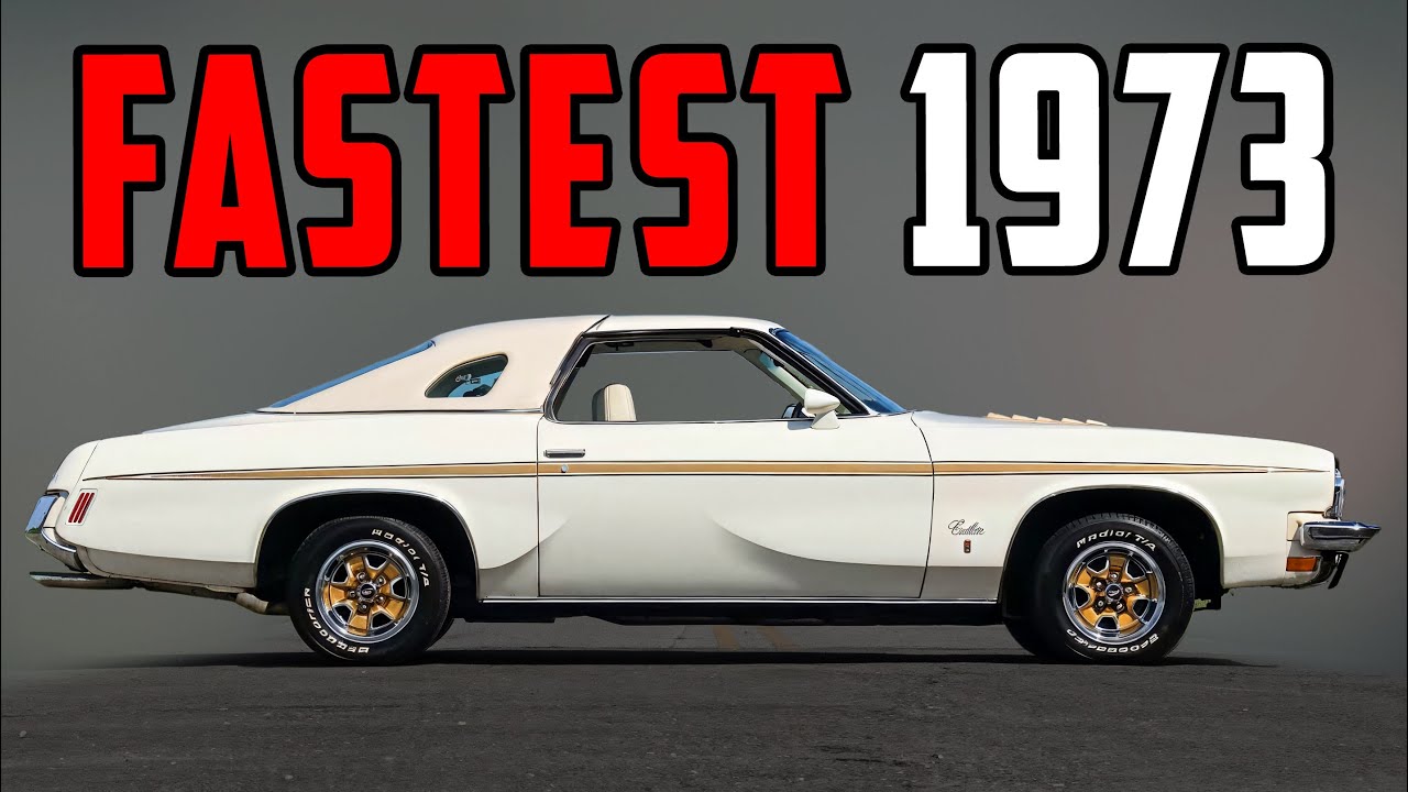 9 Fastest Muscle Cars of 1973