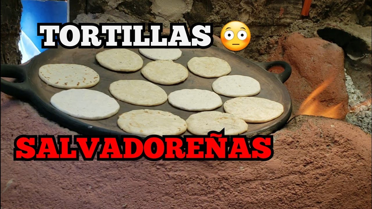 Ricas TORTILLAS SALVADOREÑAS EL SALVADOR 2020 | DIVERTIDO PROCESO
