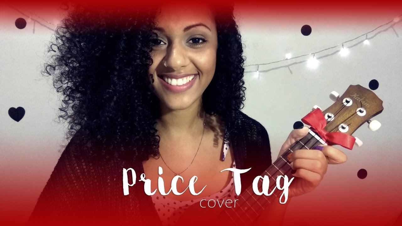 Price Tag (Jessie J) - Elisa Alecrin