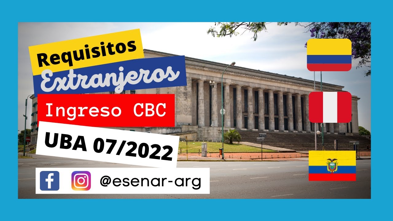 Requisitos Extranjeros CBC UBA 07/2022