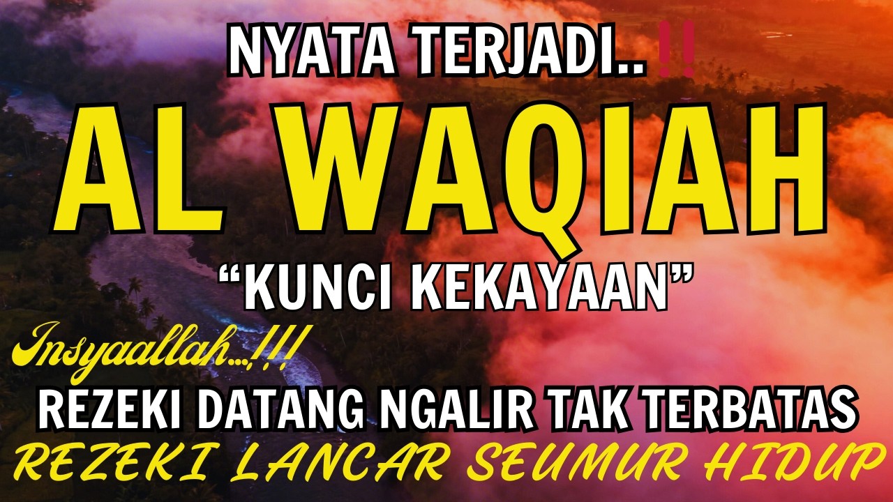 Baca Al WAQIAH 7x,DENGARKAN HUTANG LUNAS✅,LEBARAN REZEKI DATANG NGALIR LANCAR TIBA-TIBA,DOA PEMBUKA