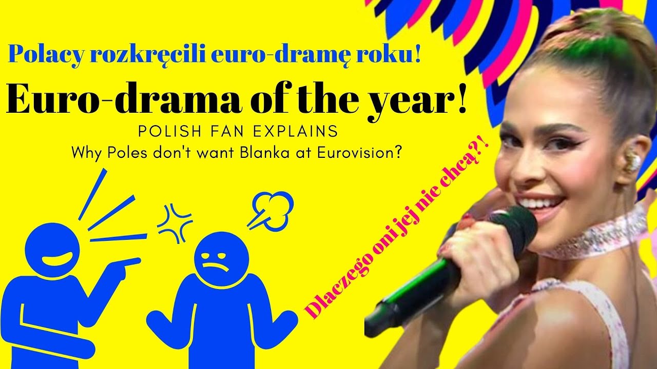 Polska eurodrama - dlaczego większość Polak&oacute;w nie chce Blanki na Eurowizji?