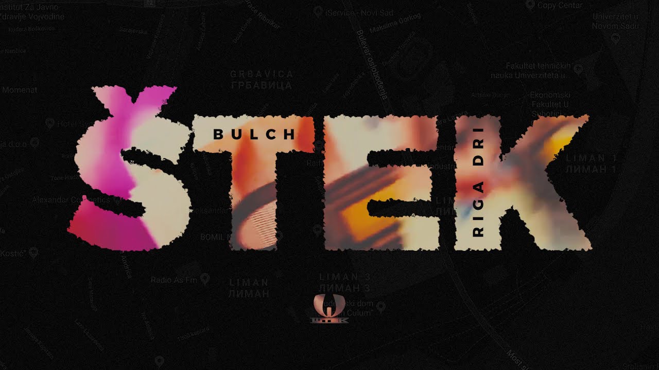 Bulch x Riga Dri - Shtek
