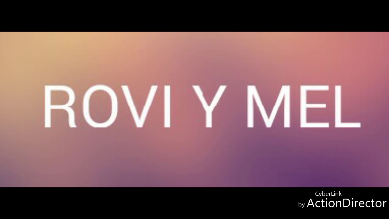 Gracia ROVI Y MEL Por todo.