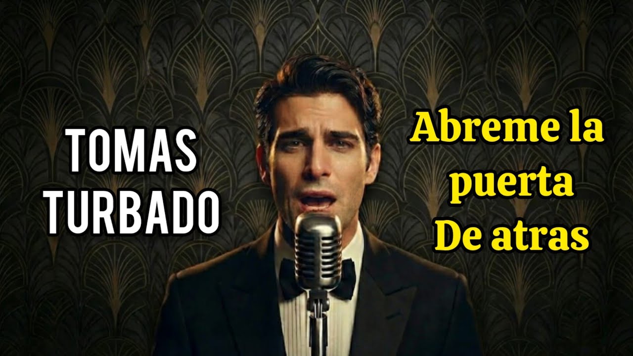 ÁBREME LA PUERTA DE ATRÁS - Tomás Turbado | (Balada Prohibida 1979) 🥀🚪