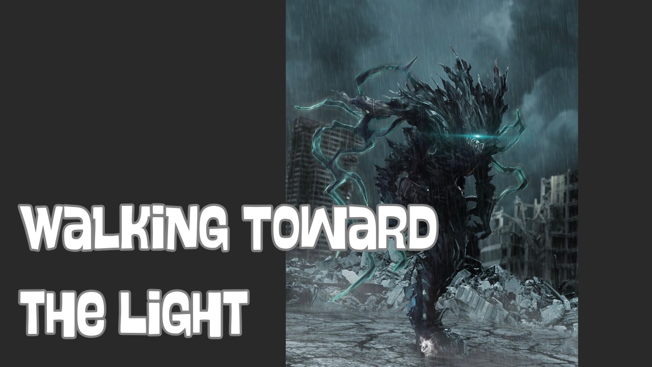 Walking Toward the Light