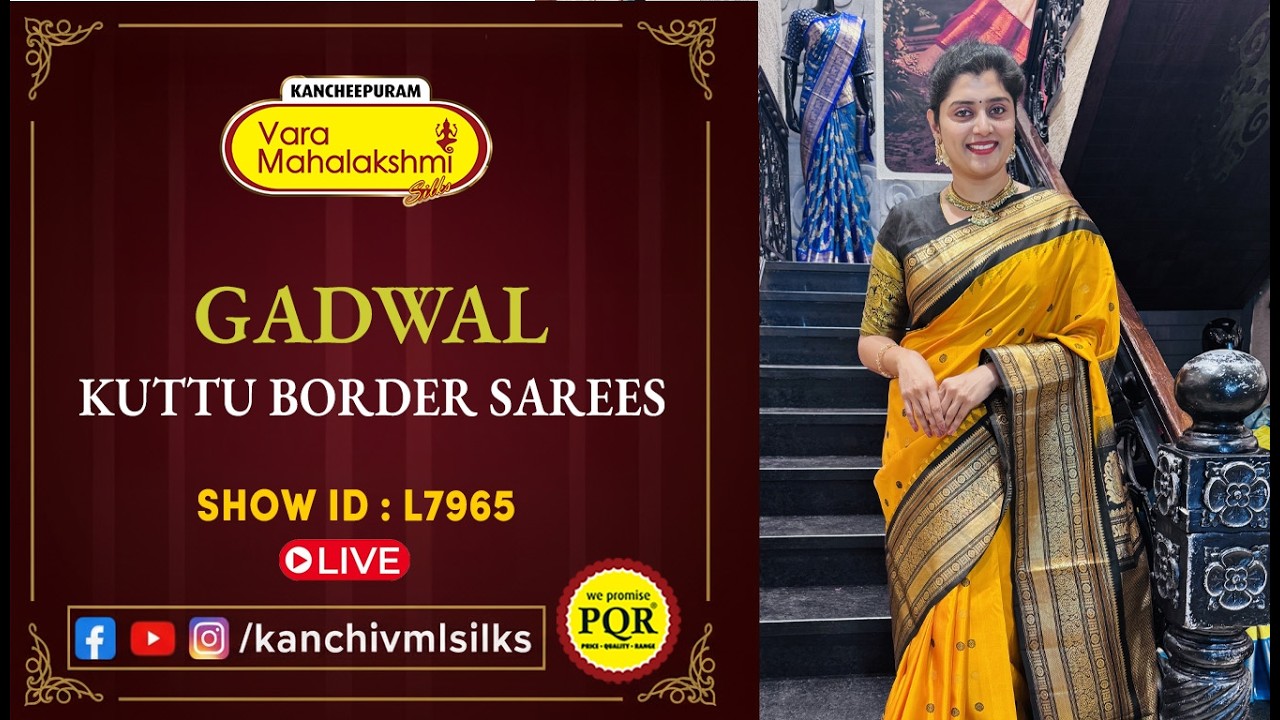 Gadwal Kuttu Border Sarees | WhatsApp 89 0001 0002 | Kancheepuram Varamahalakshmi Silks LIVE