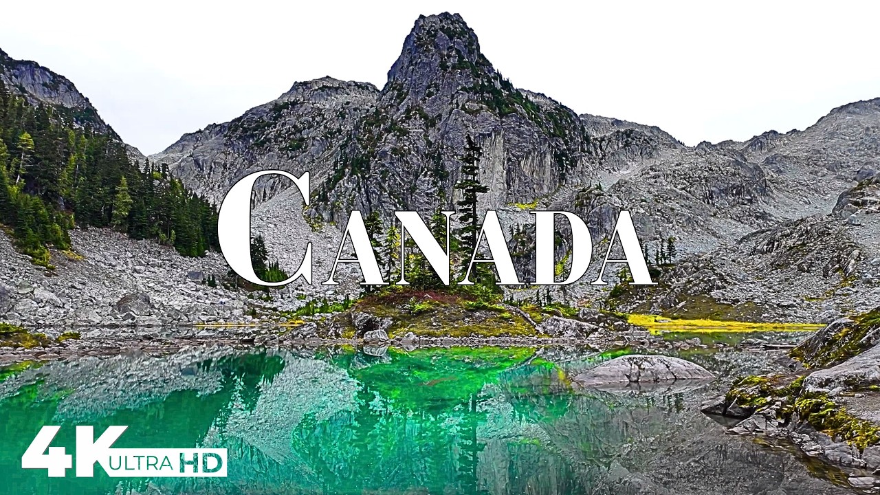 Canada in 4K – Uncovering Hidden Gems – Relaxing Nature Film with Relaxing Music.