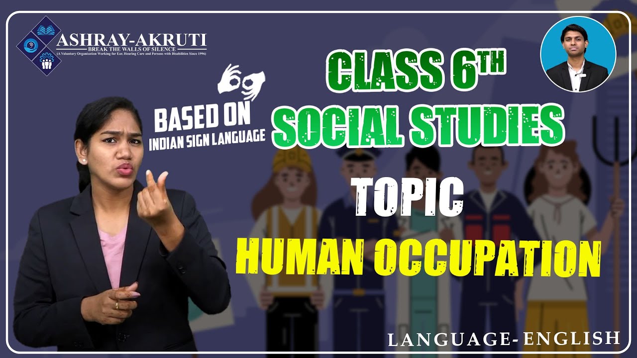 Lessons in Sign Language for H.I I 6th Social Studies I Human Occupation