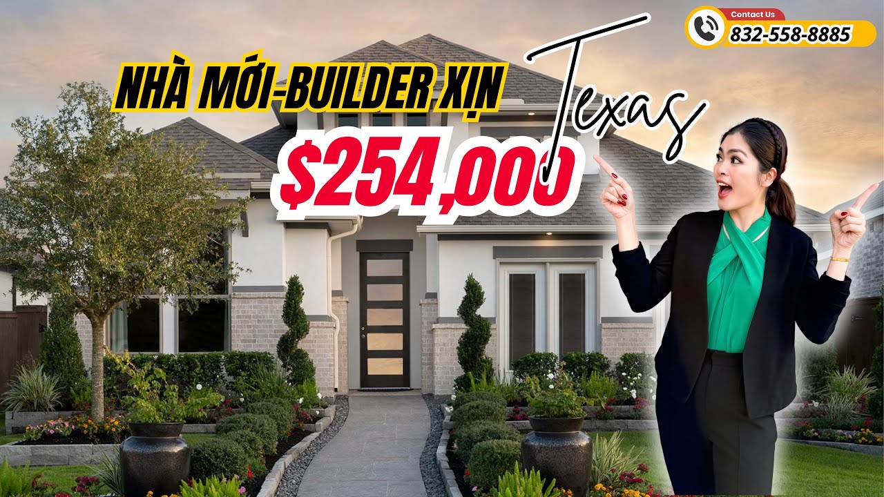 🔥 Chỉ $254,000 | Mua Được NH&Agrave; MỚI, BUILDER X&Acirc;Y XỊN tại Texas | Nh&agrave; Đẹp Hoa Kỳ