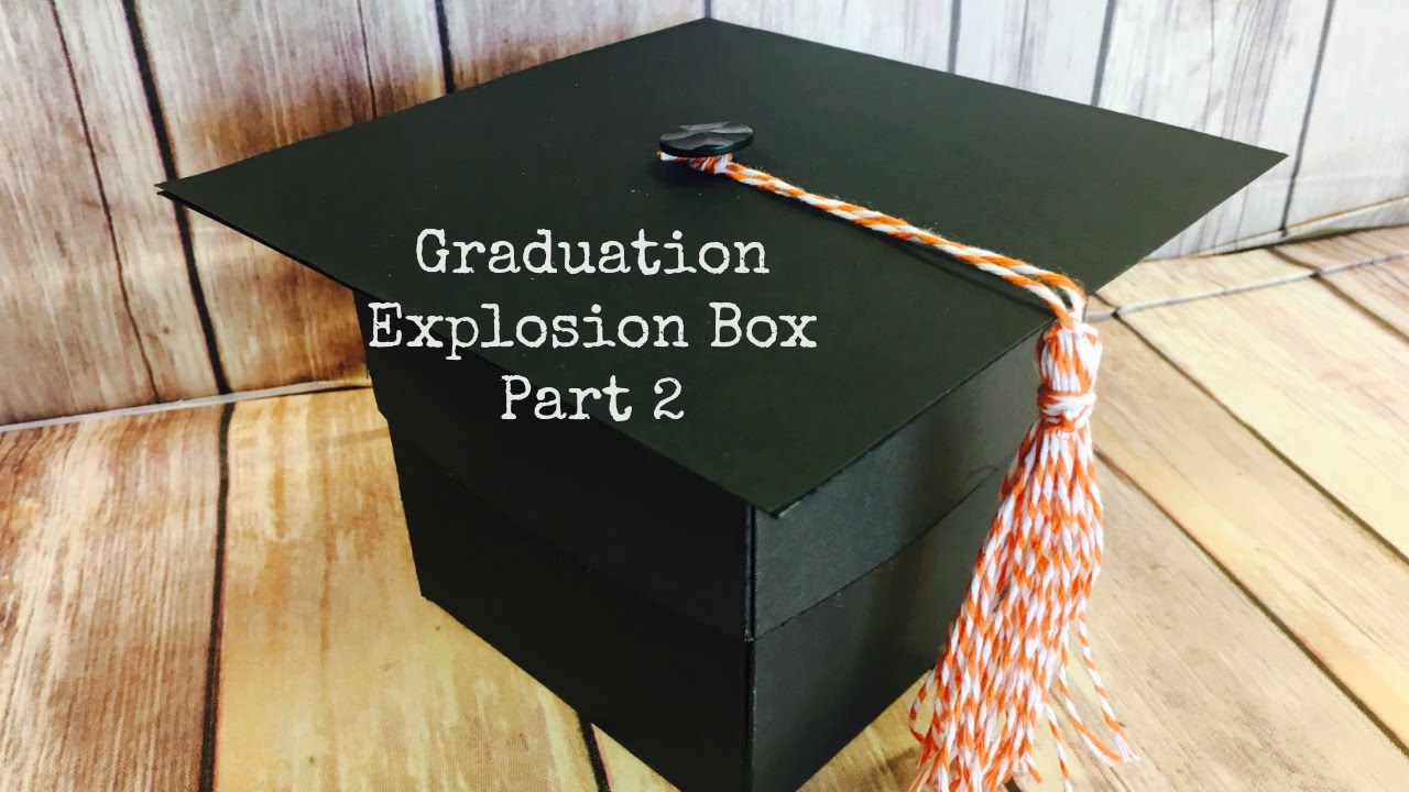 Graduation Hat Explosion Box Part 2 of 2