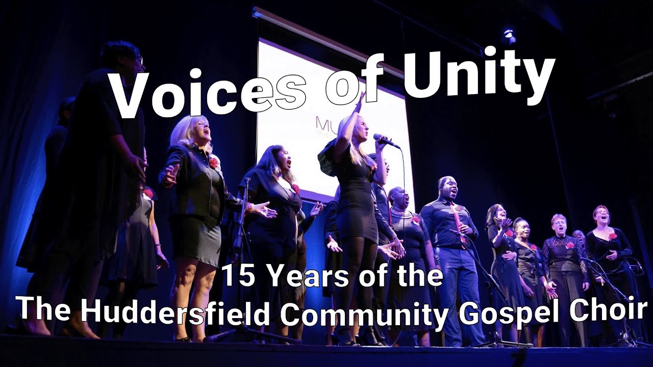 The Huddersfield Community Gospel Choir: 15 Years of Music