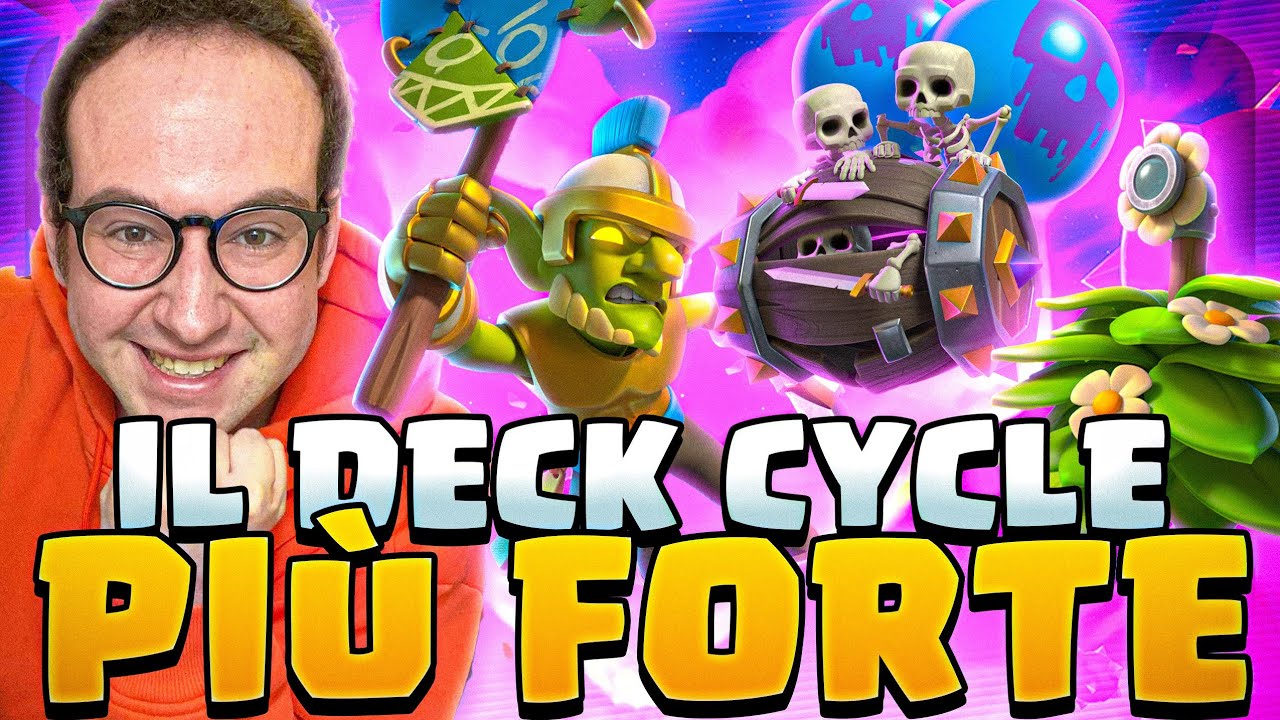 Rompo gli avversari con il Deck Cycle 3.0 più FACILE da Giocare!!