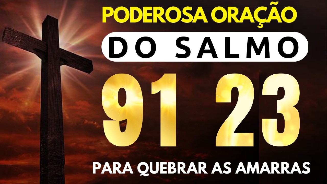 ORAÇÃO DA MANHÃ 14 DE MARÇO - SALMO 91 E SALMO 23 AS DUAS ORAÇÕES MAIS PODEROSAS CONTRA MALDIÇÃO