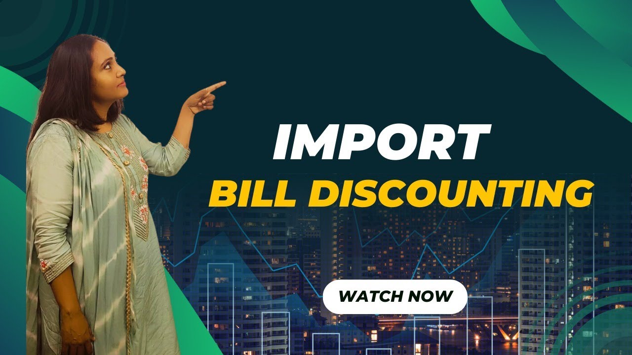 What is Import bill discounting ?