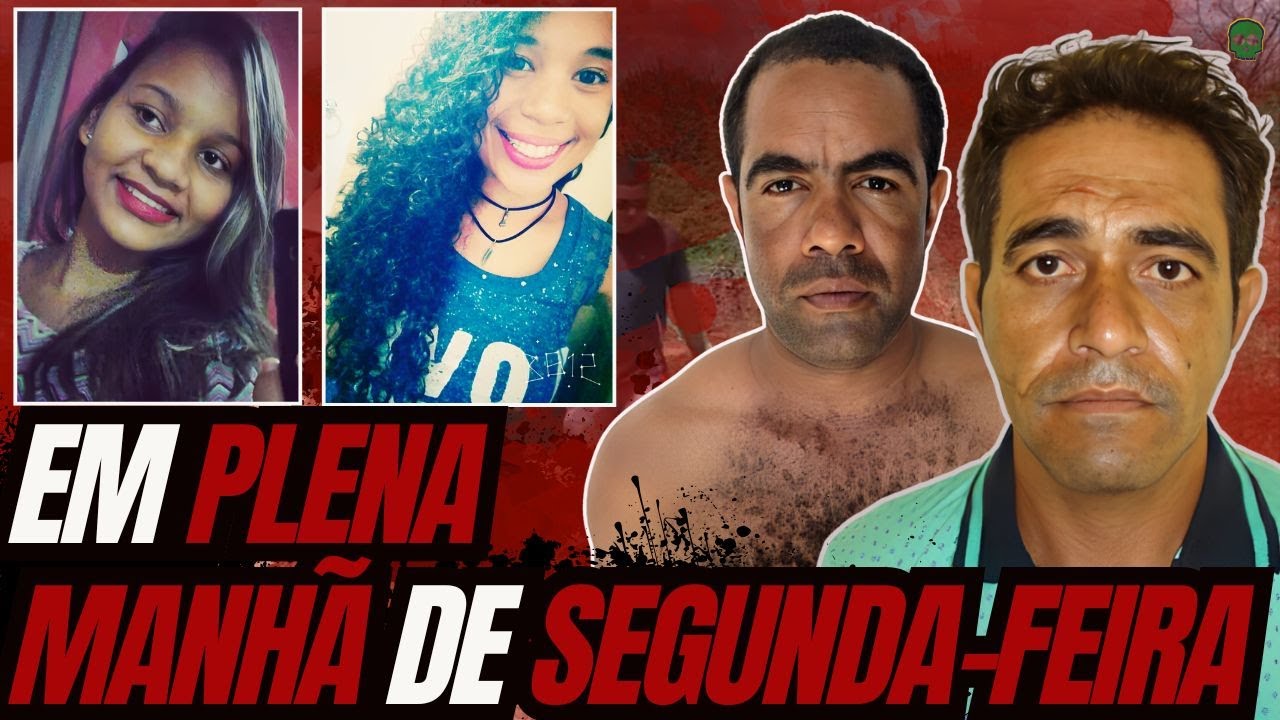 Caso Bruna e Taiane: A caminho do trabalho, tiveram as vidas interrompidas – Petrolina (PE)