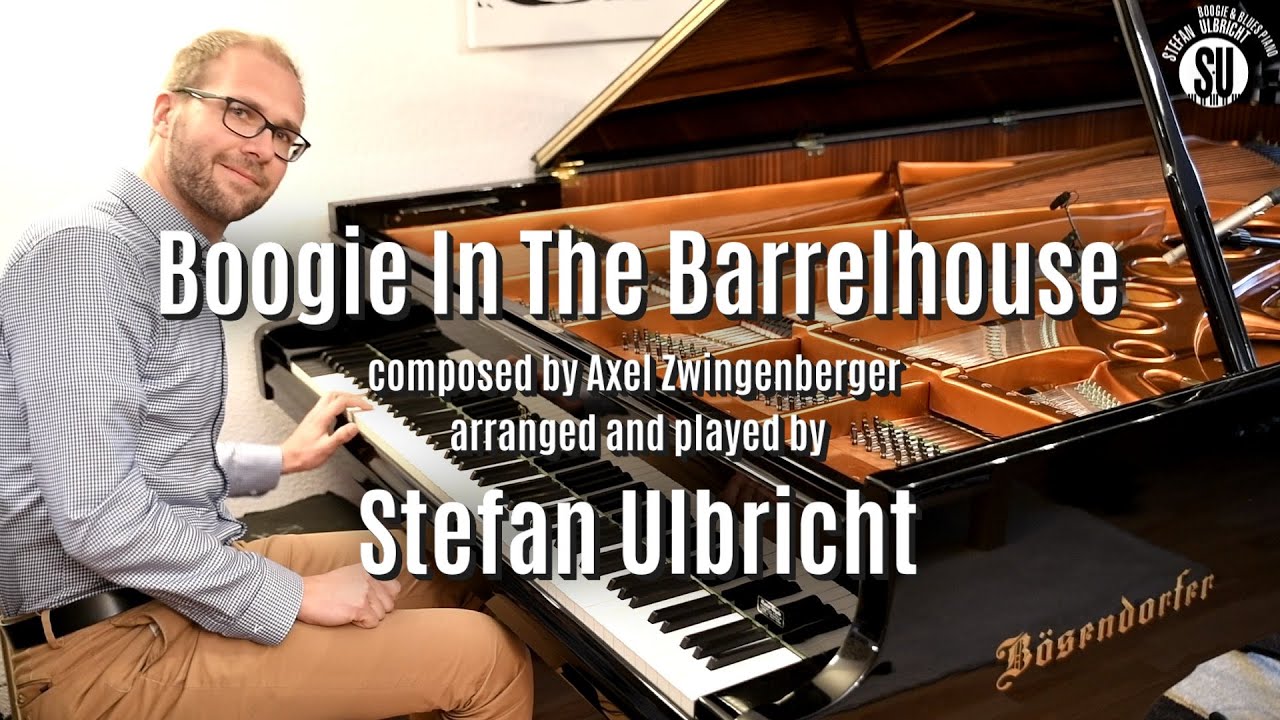 Boogie In The Barrelhouse - Stefan Ulbricht