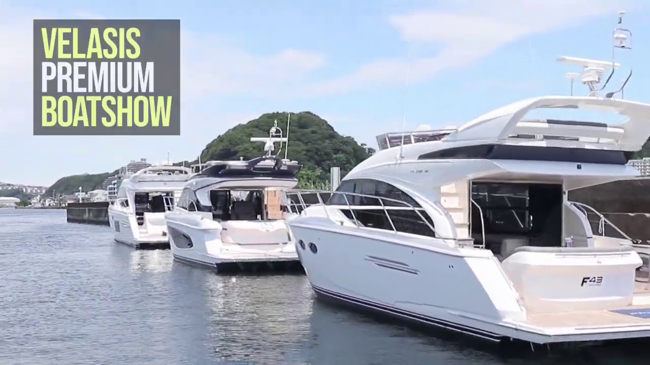 VELASIS PREMIUM BOAT SHOW／DAY 4　vol.1