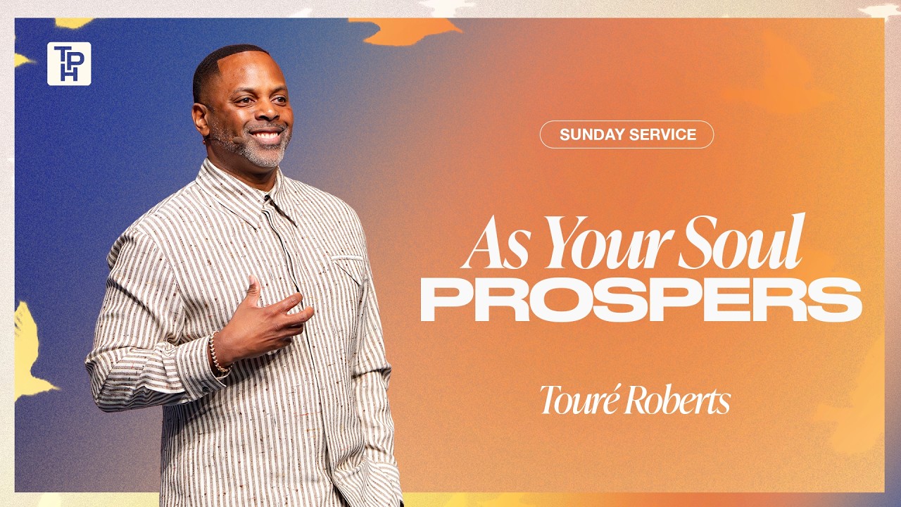 As Your Soul Prospers - Tour&eacute; Roberts