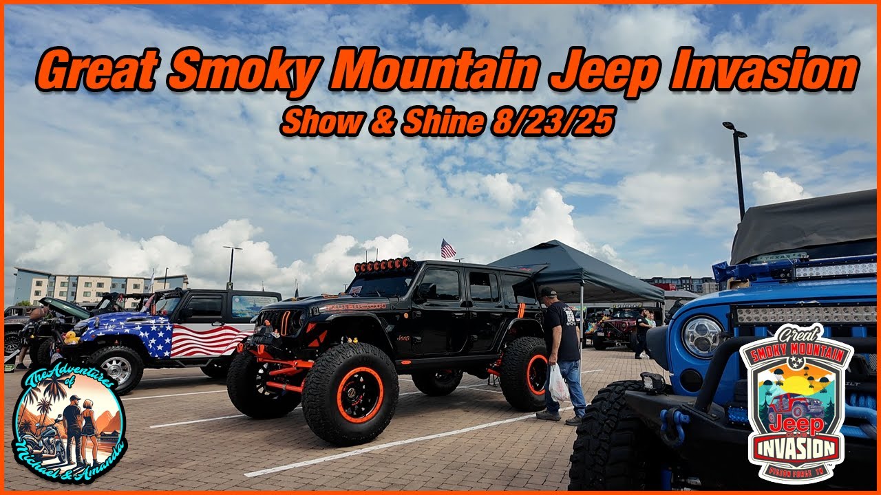 Great Smoky Mountain Jeep Invasion Show & Shine 8/23/25