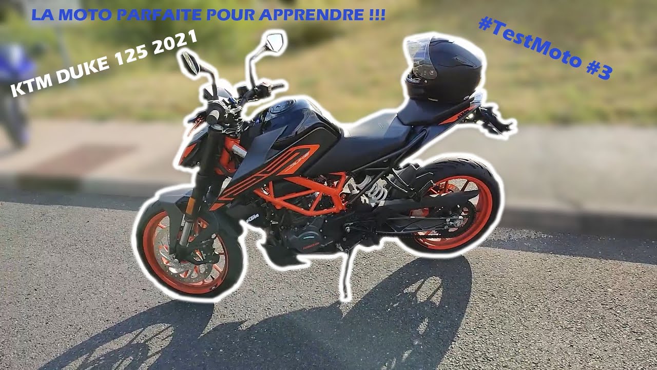 #Test Moto #3 LA MOTO PARFAITE POUR APPRENDRE !!! 😁😁 (KTM Duke 125 2021)