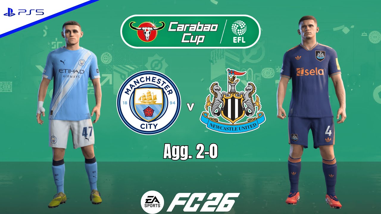 Manchester City vs Newcastle united | EFL Carabao cup 25/26 - Quarter finals | FC 26 - PS5™[4K]