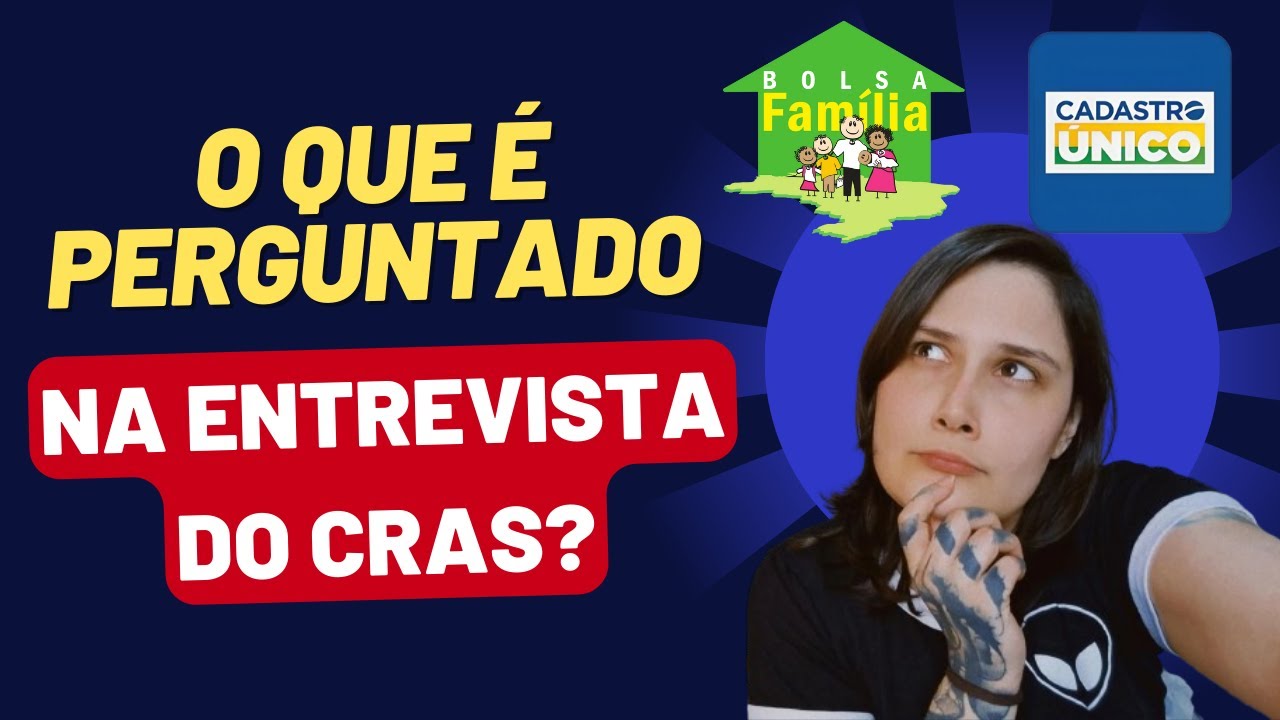 ENTREVISTA DO CRAS ! O QUE É PERGUNTADO NO CADASTRO DO CADÚNICO ? (BOLSA FAMÍLA) Atualizado 2025
