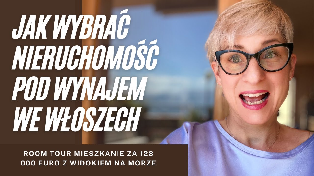 Jak kupić mieszkanie pod wynajem turystyczny weWłoszech i nie wpaść w pułapkę? |PaulinaWojciechowska