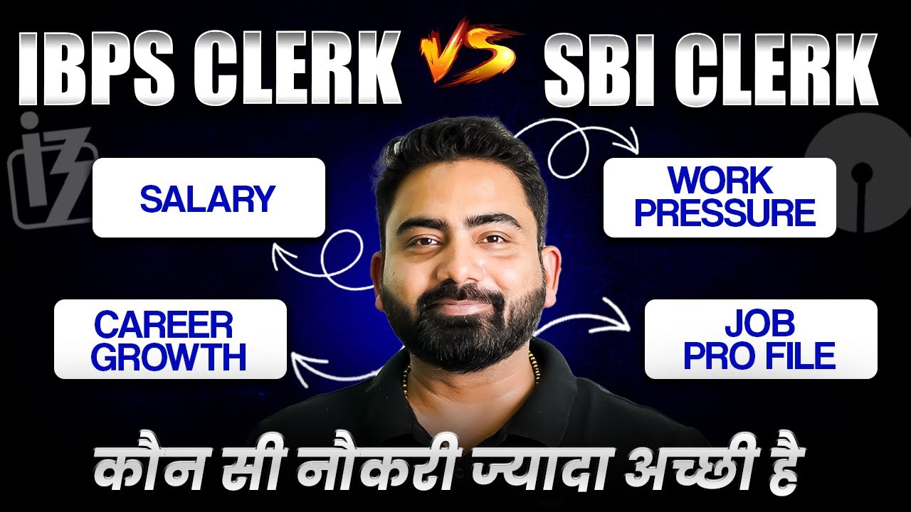 SBI Clerk vs IBPS Clerk | Which Job is Better? | Detailed Explanation By Abhijeet Sir