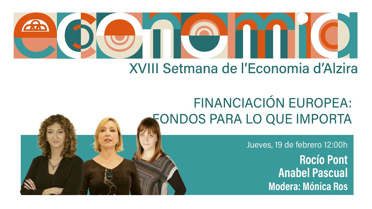 Mesa redonda: Financiación europea: fondos para lo que importa