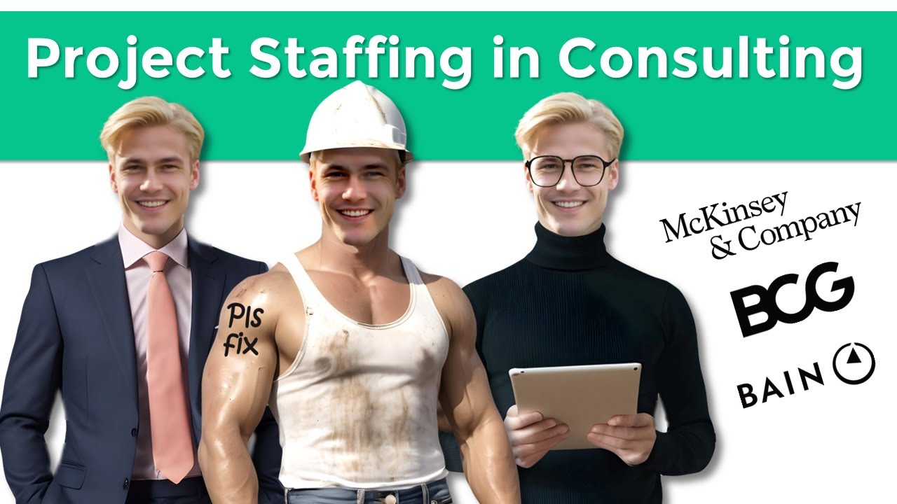 Project Staffing at McKinsey, BCG & Bain
