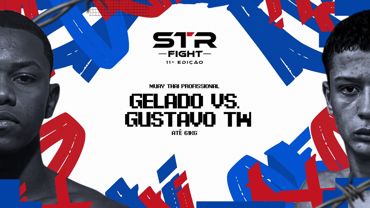 STR FIGHT 11 - GELADO VS GUSTAVO TW