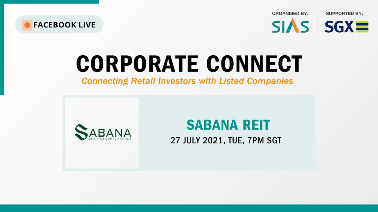 Corporate Connect Webinar feat. Sabana REIT– 27 July 2021