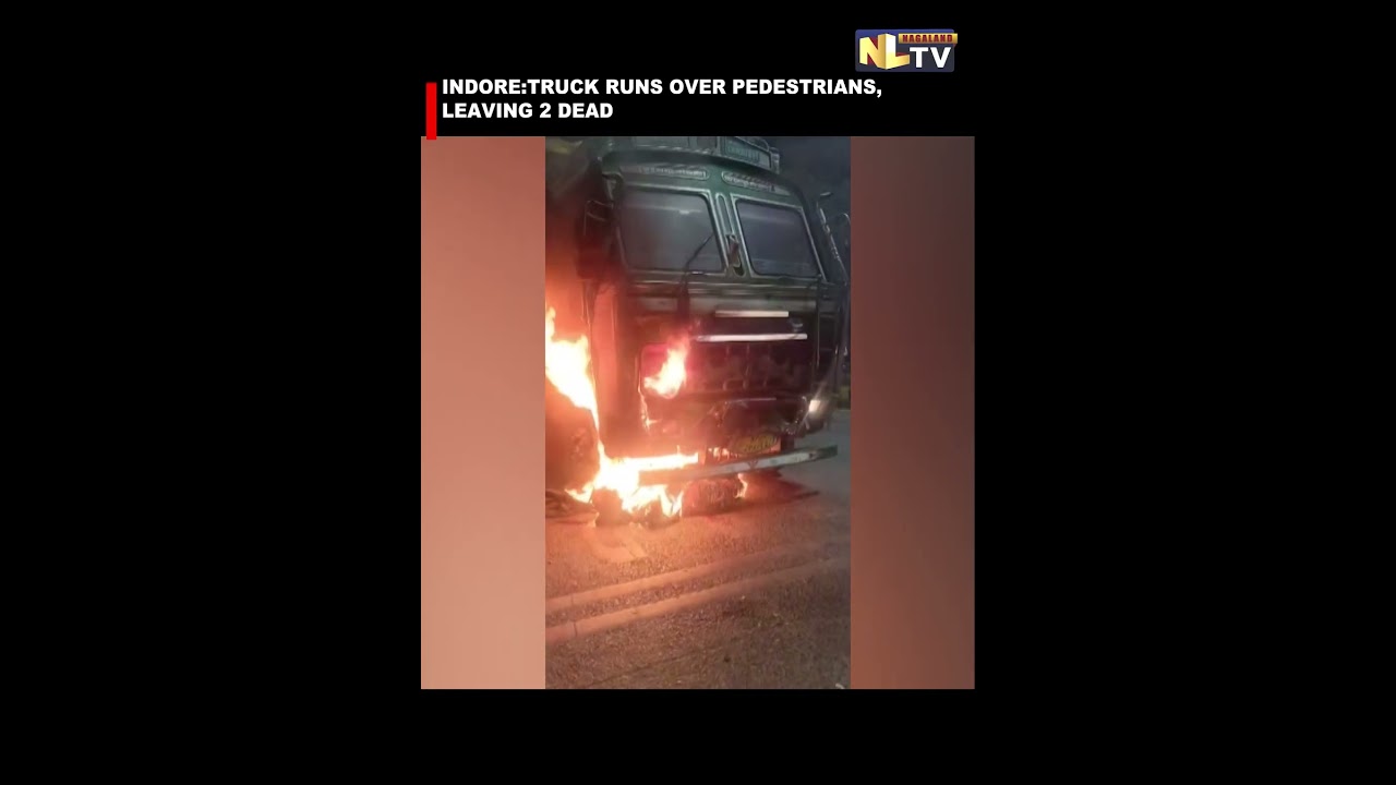 INDORE:TRUCK RUNS OVER PEDESTRIANS, LEAVING 2 DEAD
