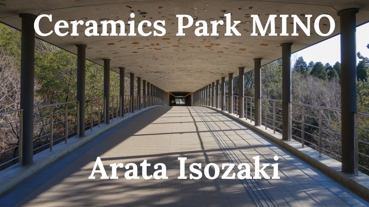 建築191　Ceramics Park MINO Designed by Arata Isozaki：セラミックパークMINO　磯崎新設計