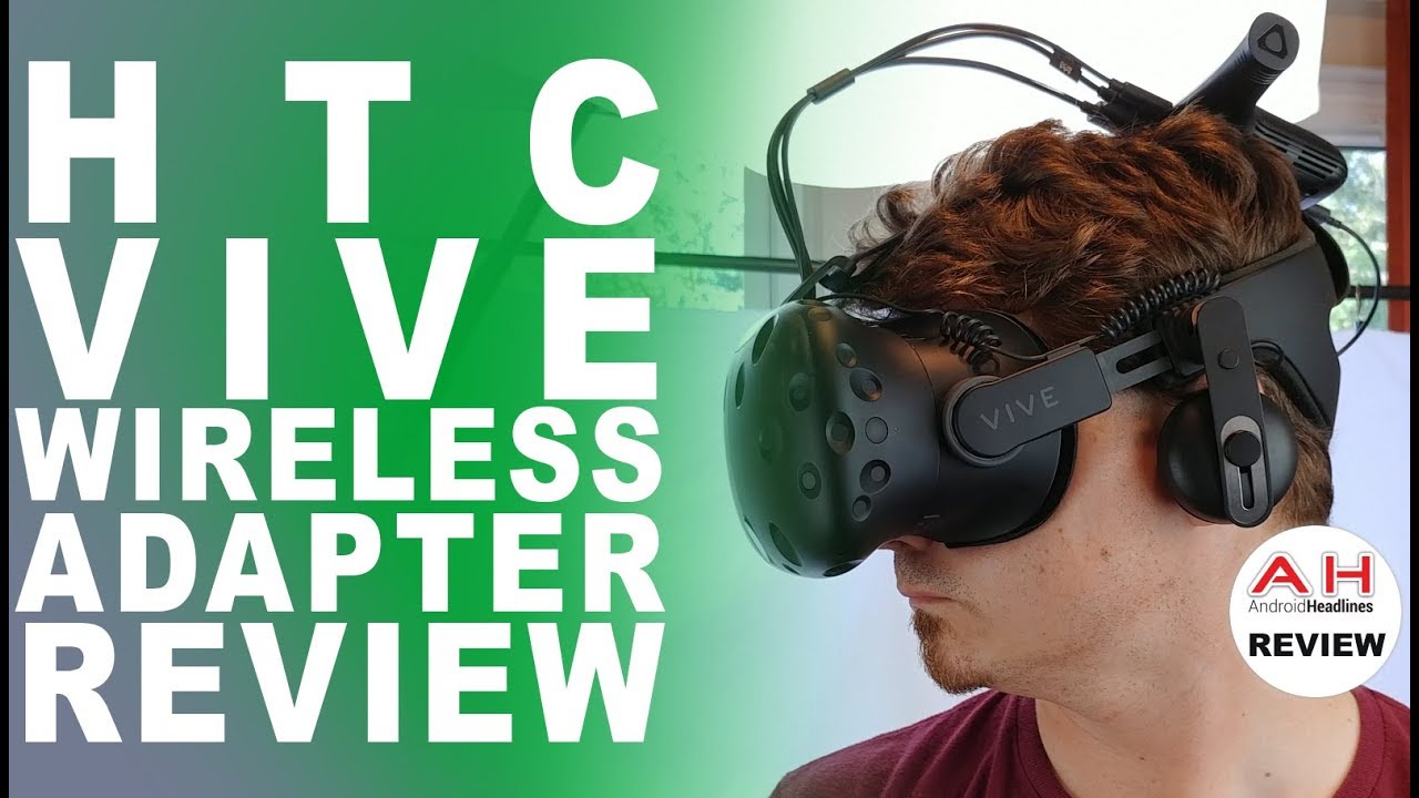 HTC Vive Wireless Adapter Review - Freedom is Wireless