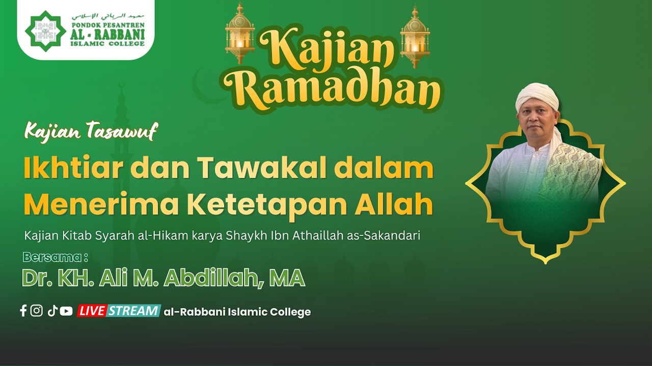 Ikhtiar dan Tawakal dalam Menerima Ketetapan Allah II Syarah al-Hikam