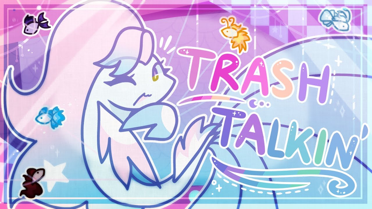 🐟 Trash Talkin' | Animation meme