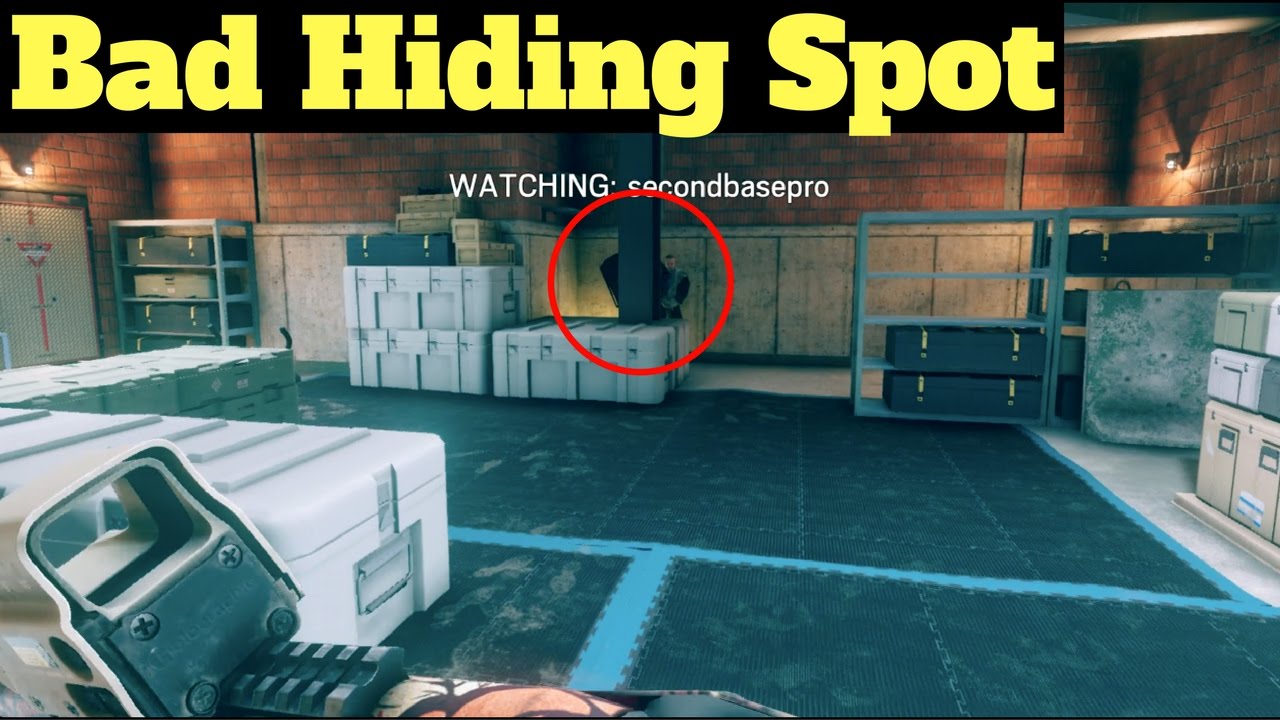 Bad Hiding Spot - Rainbow Six Siege