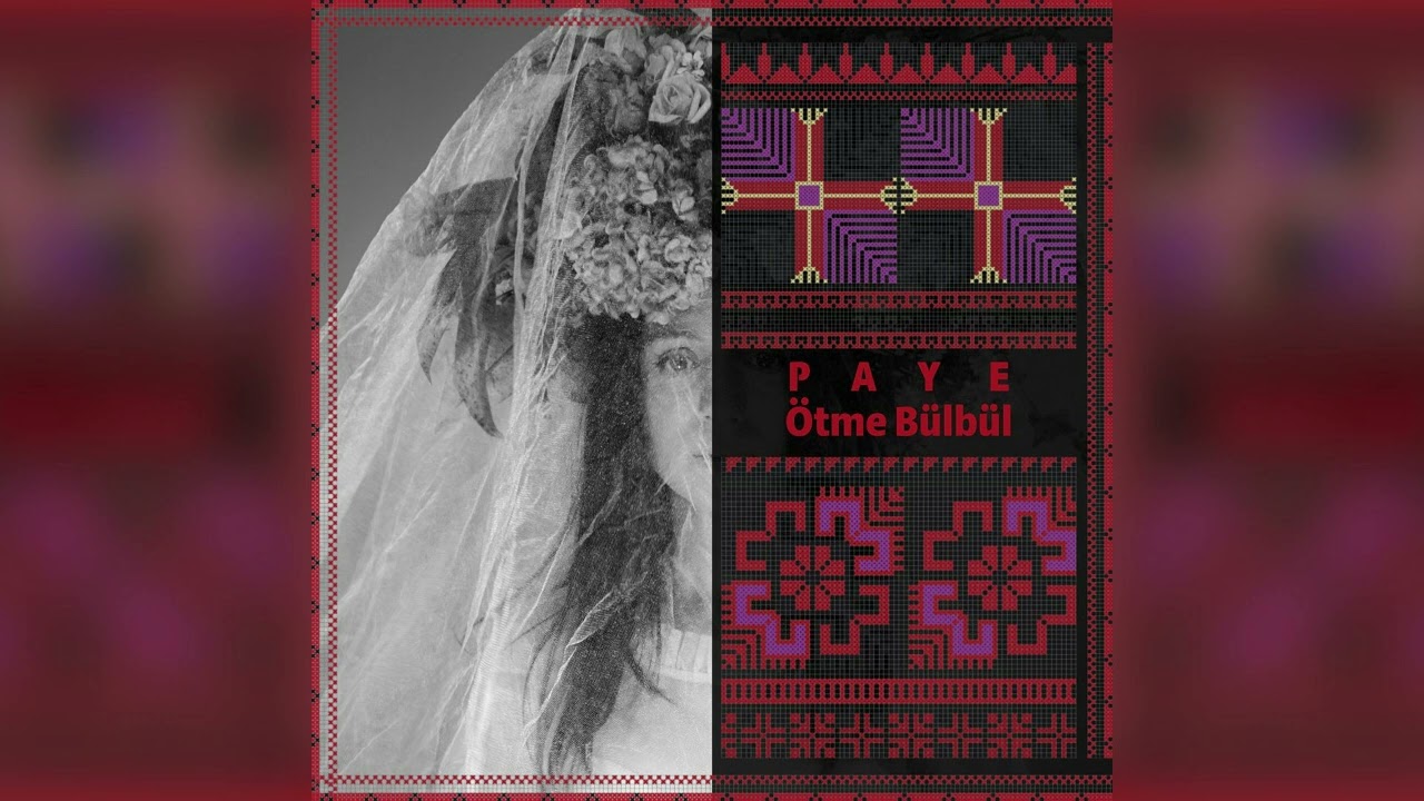 PAYE - Ötme Bülbül