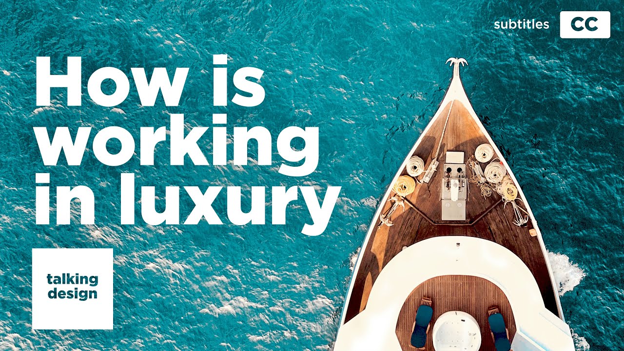 How is working in luxury | Talking Design